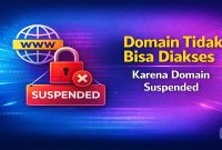 Domain Tidak Bisa Diakses Karena Domain Suspended