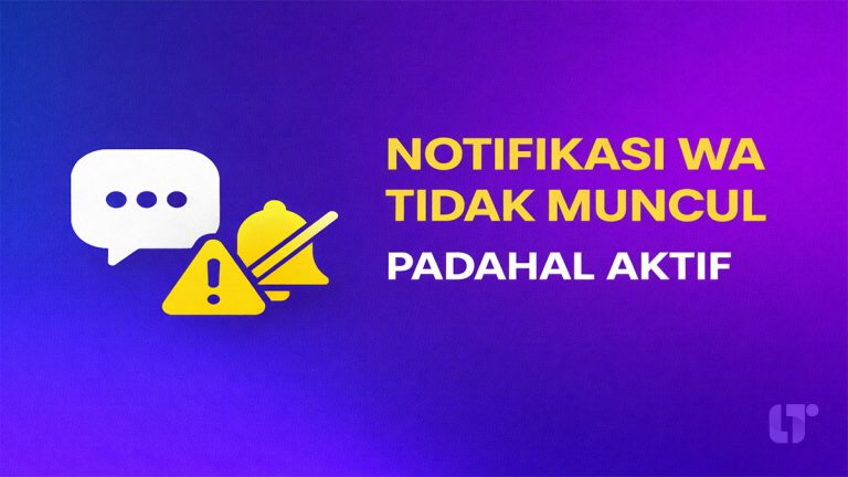 Notifikasi WhatsApp tidak muncul meski sudah diaktifkan