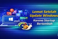 PC atau Laptop Lemot Setelah Update Windows Karena Startup Bertambah
